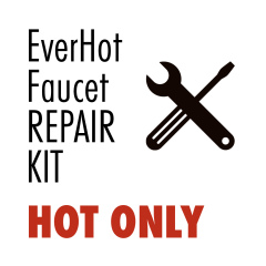 HOT ONLY EVERHOT FAUCET REPAIR KIT